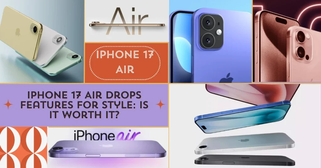 iPhone 17 Air Drops Features for Style