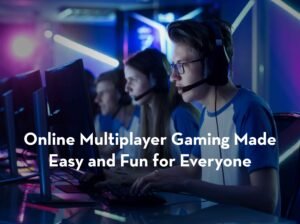 Online Multiplayer Games