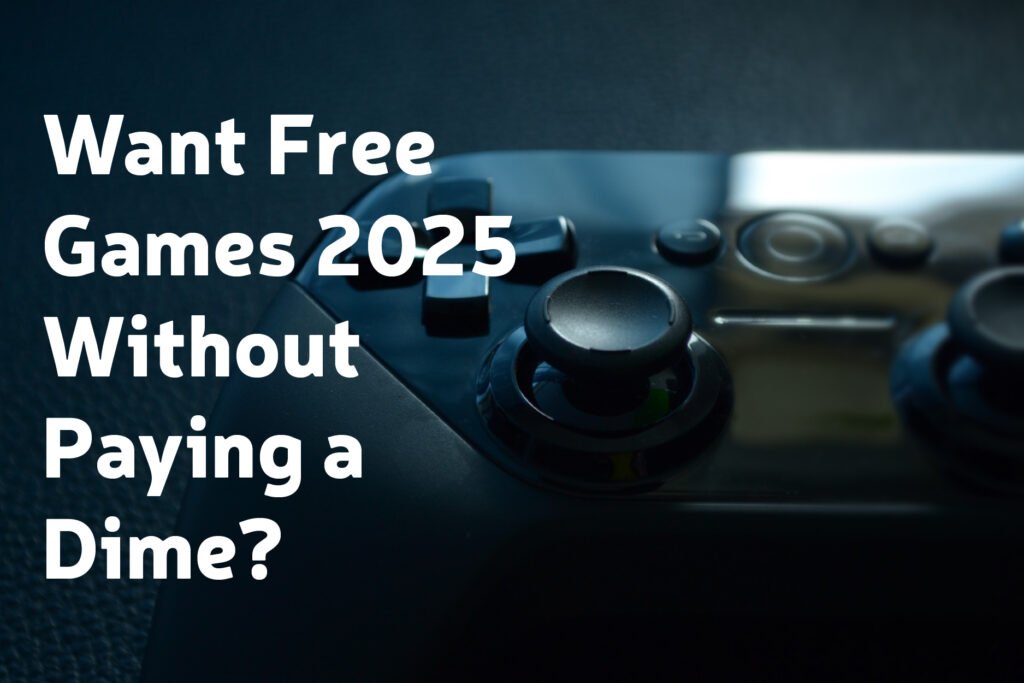 free-games-2025