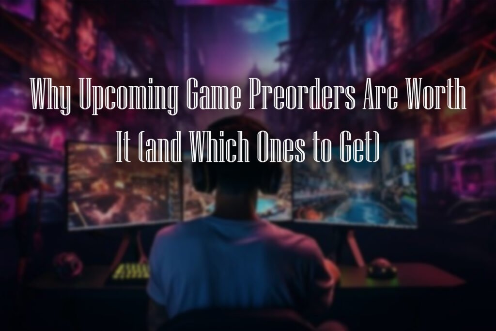 upcoming-game- preorders